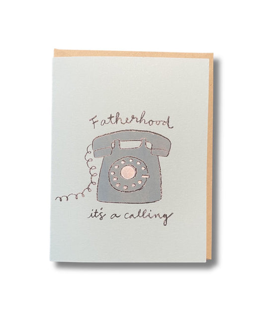 Fatherhood - It's a Calling